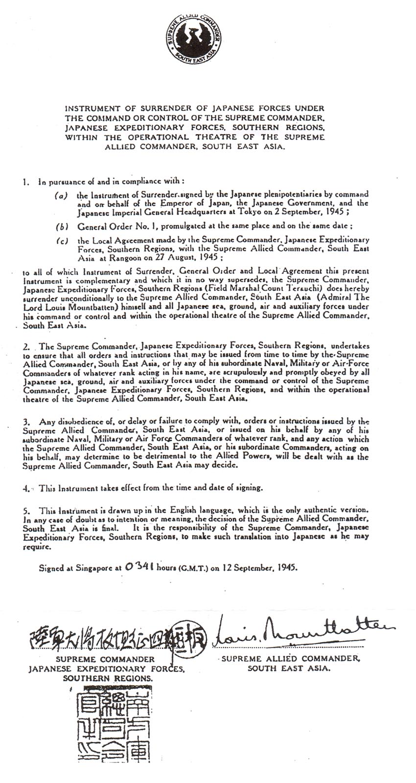 The instrument of surrender of all Japanese Forces in South East Asia